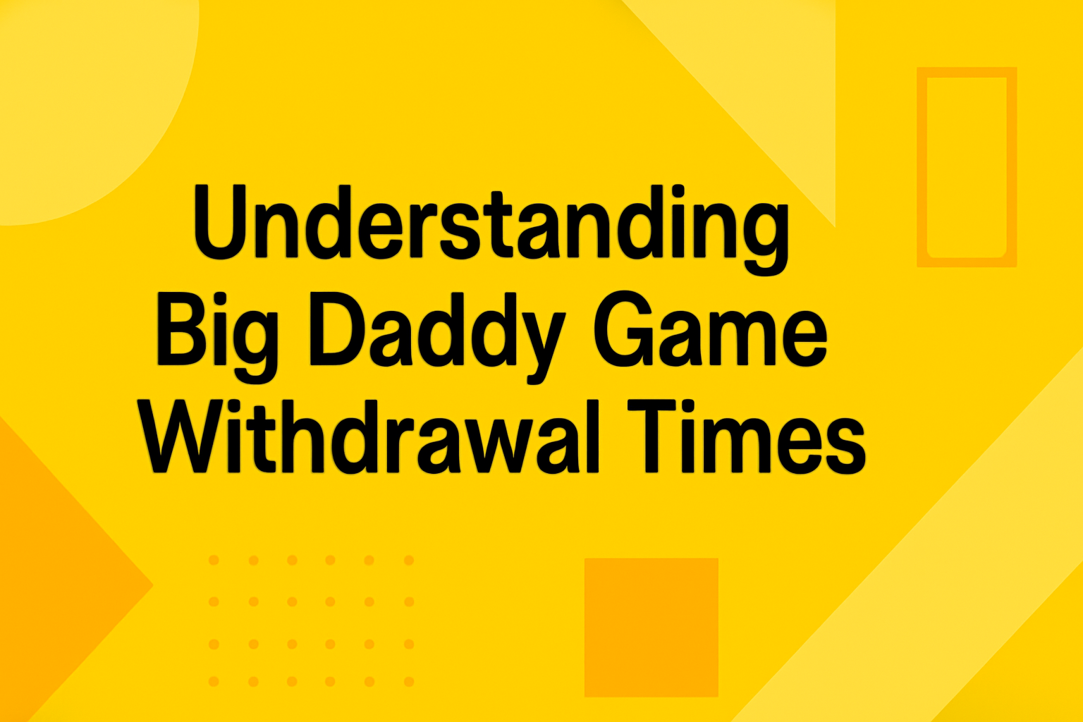 How to Secure Big Daddy Game Access informational scene.